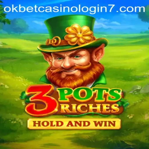 Discovering 3potsRiches: A Thrilling New Game at Okbet Casino