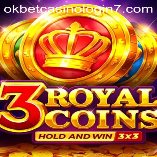 Exploring the Exciting World of 3royalcoins and Mastering Okbet Casino Login