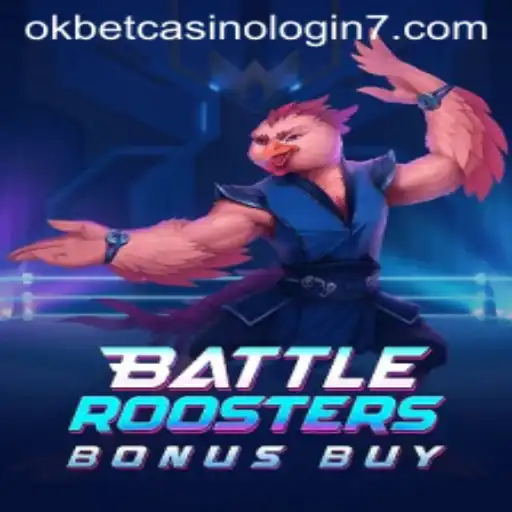 The Thrilling World of BattleRoostersBonusBuy and Okbet Casino Login