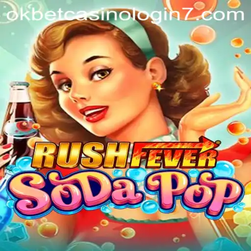 Discover the Excitement of RushFeverSodaPop and Tips on okbet Casino Login