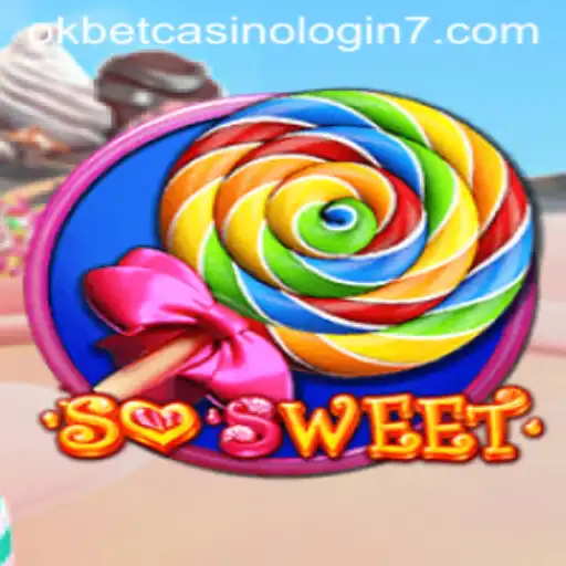 Exploring the Alluring World of SoSweet: A Journey into Okbet Casino Login