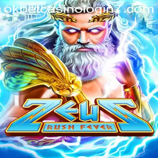 ZeusRushFever and okbet casino login: Enter the Exciting Realm of Greek Gods