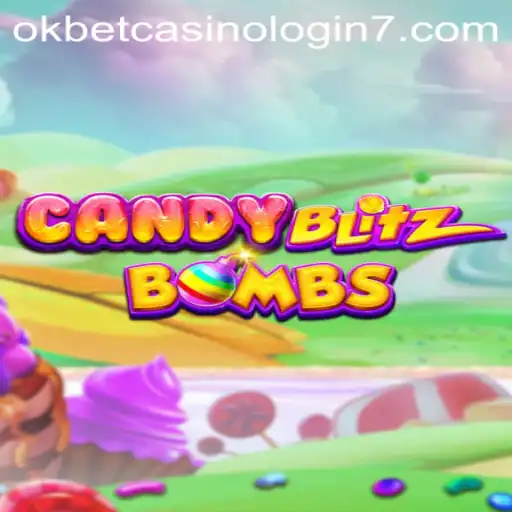 CandyBlitzBombs Game and OKBet Casino Login: A Detailed Guide