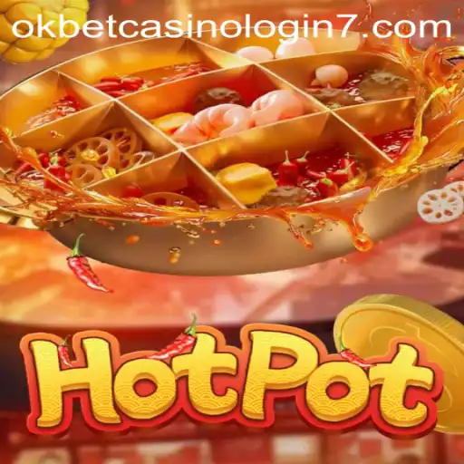 Exploring Hotpot: A Unique Gaming Experience with OkBet Casino Login