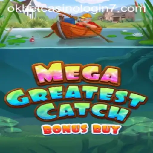 Explore MegaGreatestCatchBonusBuy: An Exciting Adventure Awaits